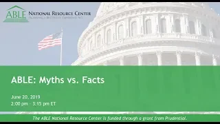 ABLE:  Myths vs  Facts