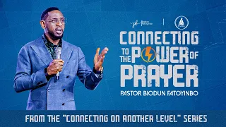 Connecting To The Power Of Prayer | Pastor Biodun Fatoyinbo |  COZA Tuesday Service | 16-01-2024