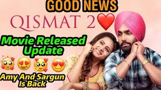 Qismat 2 Movie || Confirm Update || Release Date || Star Cast || Qismat 2 Full Update Good News ||