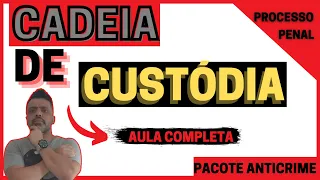 Cadeia de Custódia - Conforme Pacote Anticrime -  Novo Procedimento no Processo Penal  - Alfacon