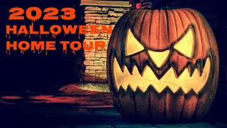 Halloween Home Tour, 2023