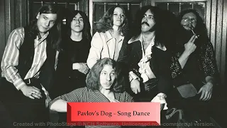 Pavlov's Dog - Song Dance (1975)