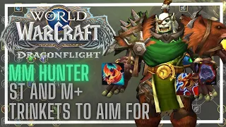 Best Trinkets for MM Hunter in Season 4 | World of Warcraft 10.2.6