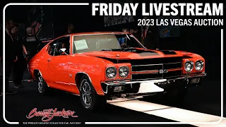 2023 LAS VEGAS BARRETT-JACKSON "All the cars, all the time" LIVESTREAM - Friday, June 23, 2023