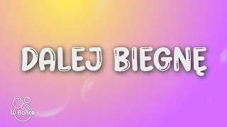 Margaret - Dalej biegnę (Tekst/Lyrics)