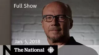 Watch Live: The National for Friday January 5, 2018 - Minimum Wage, Paul Haggis, Winter Storm