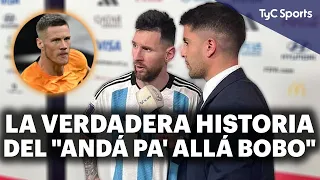 EL "ANDÁ PA' ALLÁ BOBO" DE LIONEL MESSI Y LA VERDAD DE LA HISTORIA 🔥 POR GASTÓN EDUL ⚽