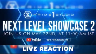 Prime 1 Studio Next Level Showcase 2 Live REACTION