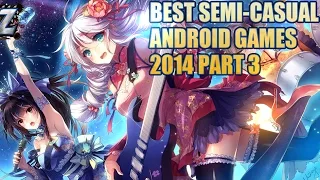Top 25 Best Semi-Casual Android Games 2014 Part 3