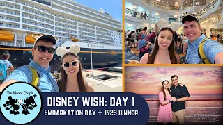 Disney Wish Day 1: Embarkation Day + 1923 Dinner! | Disney Cruise Line