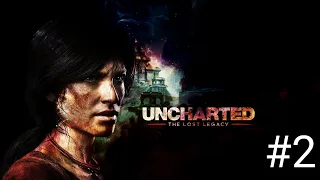 Uncharted:The Lost Legacy Walkthrough Gameplay Part 2- PS4 no commentary