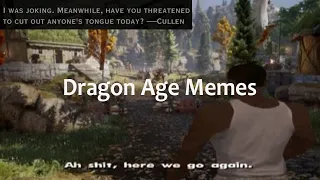 dragon age memes because i can