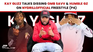 Kay Glizz Speaks On DISSING OMB SAVV & HUMBLE GZ (P4)