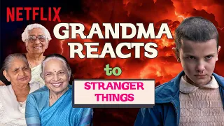 Indian Grandmothers React To Stranger Things | Netflix India