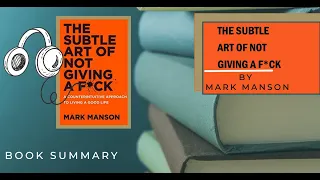 The Subtle Art of Not Giving a F*ck: Summary Audiobook