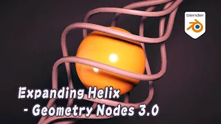 [Tut] Expanding Helix - Blender Geometry Nodes 3.0 Field