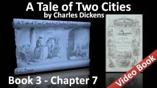 Book 03 - Chapter 07 - A Tale of Two Cities by Charles Dickens - A Knock at the Door