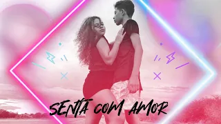 Coreografia da Música SENTA COM AMOR - KEVINHO E ZÉ FELIPE | Coreografia Kass'Art