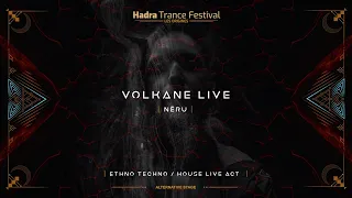 Volkane Production | Neru @hadra Trance Festival 2022