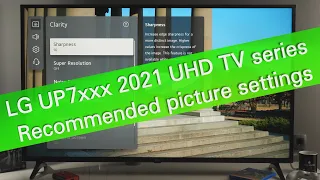 LG UP7000 UP7500 UP8000 TVs  - tips for picture adjustment