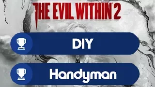 The Evil Within 2 Achievement Guide - DIY and Handyman