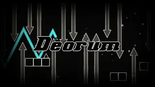 Deorum [ISH] by Exen (Me) | Geometry Dash 2.11