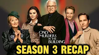 Only Murders in the Building Season 3 RECAP