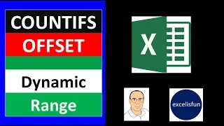 OFFSET Function Dynamic Range inside COUNTIFS Function -  Excel Magic Trick 1573