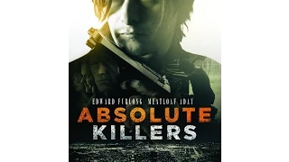 Absolute Killers Trailer