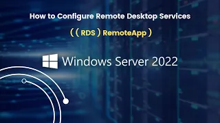 How to Configure Remote Desktop Services ( RDS ) RemoteApp in Windows Server 2022