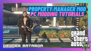 [2024] Grand Theft Auto V Mods: How To Install The Property Manager Mod