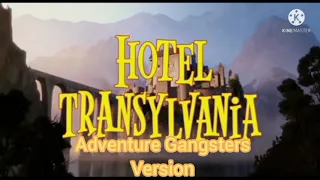 Hotel transylvania 1 2 and 3 Cast video (Adventure Gangsters Style)