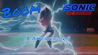 Boom (X Ambassadors) - Sonic Movie MMV