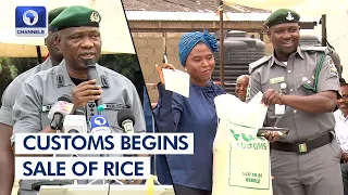 [Full Briefing] Nigerian Customs Begins Sale Of 25kg Rice For N10,000