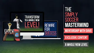The Simply Soccer Academy - Take Your Game and Life To The NEXT LEVEL!