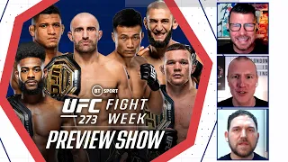 Fight Week: UFC 273 Preview Show | Volkanovski v Korean Zombie, Yan v Sterling, Burns v Chimaev