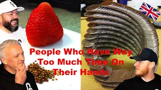 People Who Have Way Too Much Time On Their Hands REACTION!! | OFFICE BLOKES REACT!!