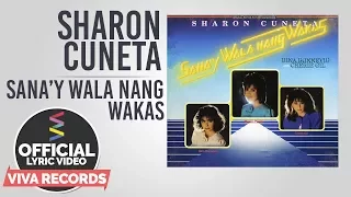 Sharon Cuneta — Sana'y Wala Nang Wakas [Official Lyric Video]