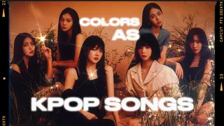 COLORS as KPOP songs