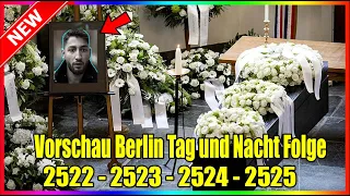 Vorschau Berlin Tag und Nacht Folge : 2522 - 2523 - 2524 - 2525