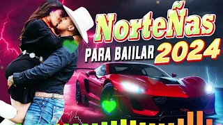 Norteñas para bailar 2024 💃🏽 Norteñas Mix 💃🏽 Cumbias Norteñas 💃🏽 Las Norteñas Más Chingonas del 2024