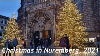 Christmas in Nuremberg 2021 | Nuremberg without Christkindlesmarkt | Germany