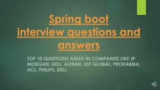 Top 10 spring  boot Interview questions [most frequently asked java Interview questions and answers]