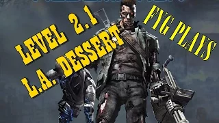 Terminator 3: The Redemption Chapter 2.1 - L.A DESSERT