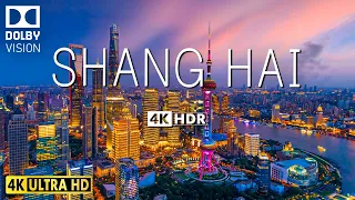 SHANGHAI VIDEO 4K HDR 60fps DOLBY VISION WITH CINEMATIC MUSIC