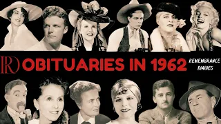 Obituaries in 1962-Famous Celebrities/personalities we've Lost in 1962-Eps 01-Remembrance Diaries