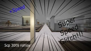 Speed glitch! SCP 3008 Roblox