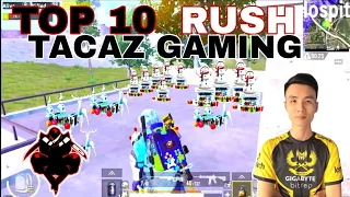 Hello - I'M BACK! | TACAZ PUBG Mobile ,Top 10 Tacaz Rush Game Play , Pubg Montage , Pubg Mobile