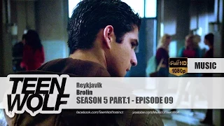 Brolin - Reykjavik | Teen Wolf 5x09 Music [HD]