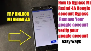 How to bypass Mi Redmi 4a google account lock FRP